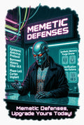 Memetic Defenses 1.0